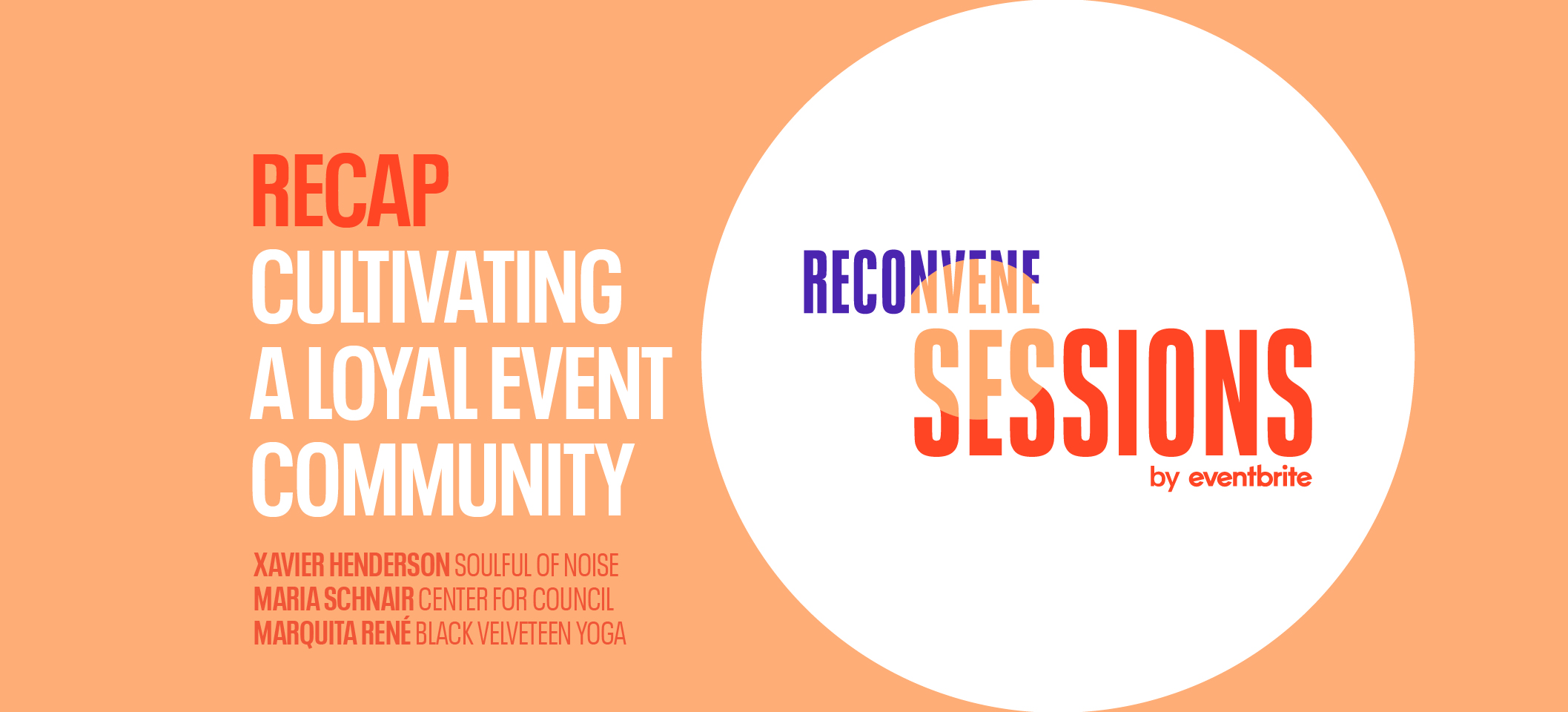 RECONVENE Squad Goals: Cultivating a Loyal Event Community