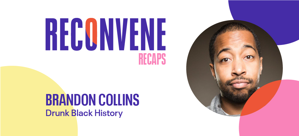 drunk black history, brandon collins, global audience